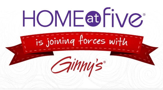 Home at Five is joining forces with Ginnys